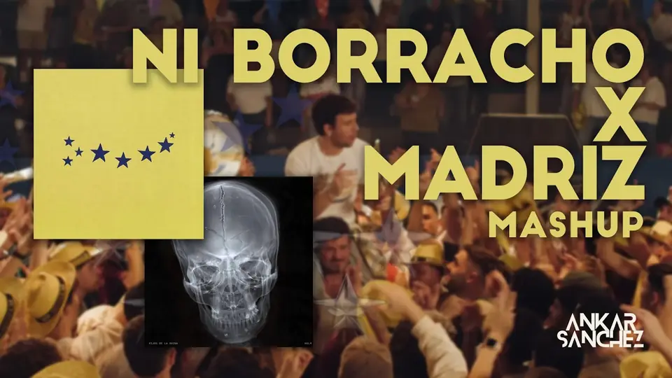 Mashup de Quevedo: Ni Borracho x Madriz
